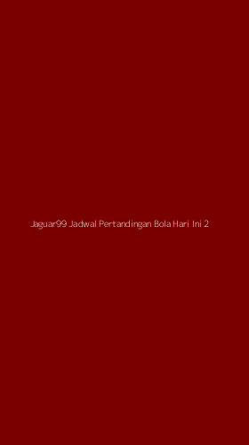 Tampilan Antarmuka Aplikasi Jaguar99 Jadwal Pertandingan Bola Hari Ini - 2