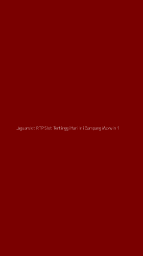 Tampilan Antarmuka Aplikasi Jaguarslot Rtp Slot Tertinggi Hari Ini Gampang Maxwin - 1