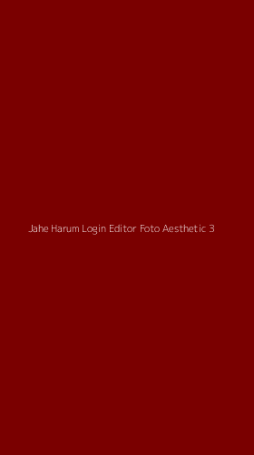 Tampilan Antarmuka Aplikasi Jahe Harum Login Editor Foto Aesthetic - 3