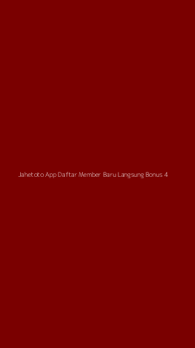 Tampilan Antarmuka Aplikasi Jahetoto App Daftar Member Baru Langsung Bonus - 4