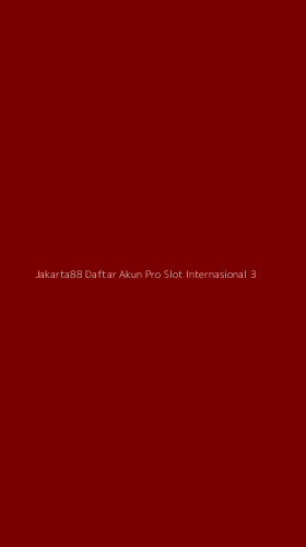 Tampilan Antarmuka Aplikasi Jakarta88 Daftar Akun Pro Slot Internasional - 3