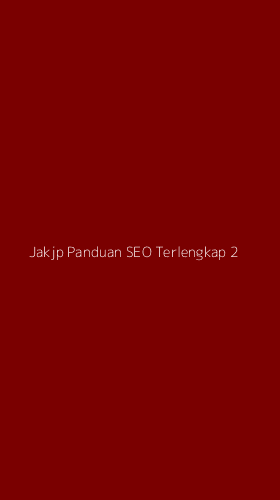 Tampilan Antarmuka Aplikasi Jakjp Panduan Seo Terlengkap - 2