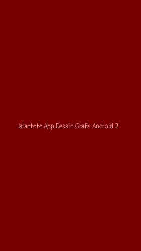 Tampilan Antarmuka Aplikasi Jalantoto App Desain Grafis Android - 2
