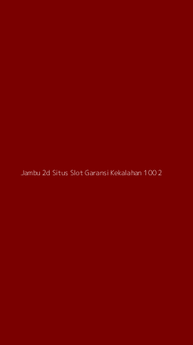 Tampilan Antarmuka Aplikasi Jambu 2d Situs Slot Garansi Kekalahan 100 - 2