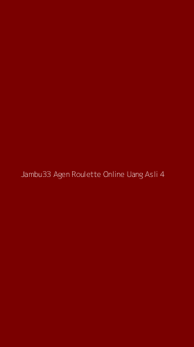 Tampilan Antarmuka Aplikasi Jambu33 Agen Roulette Online Uang Asli - 4