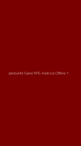 Tampilan Antarmuka Aplikasi Jambul4d Game Rpg Android Offline - 1
