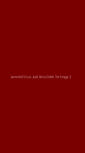 Tampilan Antarmuka Aplikasi Jamin4d Situs Judi Bola Odds Tertinggi - 2