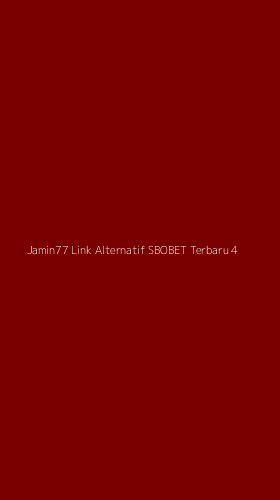 Tampilan Antarmuka Aplikasi Jamin77 Link Alternatif Sbobet Terbaru - 4