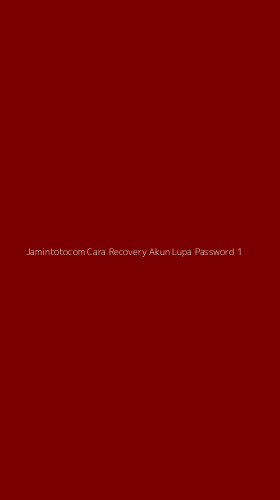 Tampilan Antarmuka Aplikasi Jamintotocom Cara Recovery Akun Lupa Password - 1