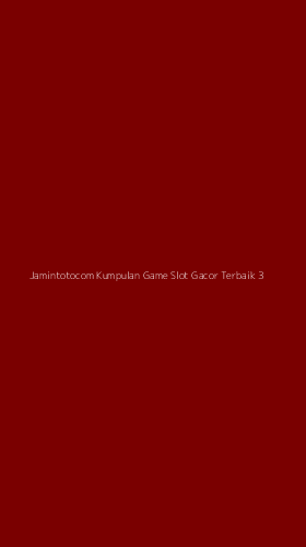 Tampilan Antarmuka Aplikasi Jamintotocom Kumpulan Game Slot Gacor Terbaik - 3