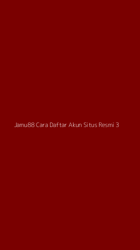 Tampilan Antarmuka Aplikasi Jamu88 Cara Daftar Akun Situs Resmi - 3