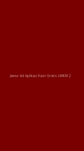 Tampilan Antarmuka Aplikasi Jamur 4d Aplikasi Kasir Gratis Umkm - 2