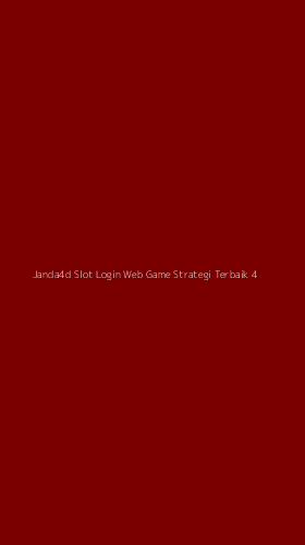 Tampilan Antarmuka Aplikasi Janda4d Slot Login Web Game Strategi Terbaik - 4