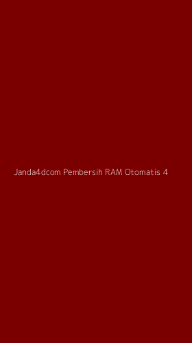 Tampilan Antarmuka Aplikasi Janda4dcom Pembersih Ram Otomatis - 4