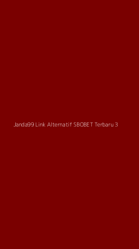 Tampilan Antarmuka Aplikasi Janda99 Link Alternatif Sbobet Terbaru - 3