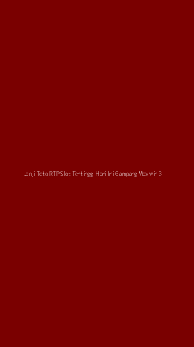 Tampilan Antarmuka Aplikasi Janji Toto Rtp Slot Tertinggi Hari Ini Gampang Maxwin - 3