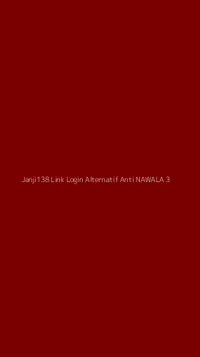 Tampilan Antarmuka Aplikasi Janji138 Link Login Alternatif Anti Nawala - 3