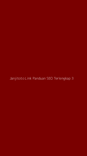 Tampilan Antarmuka Aplikasi Janjitoto Link Panduan Seo Terlengkap - 3