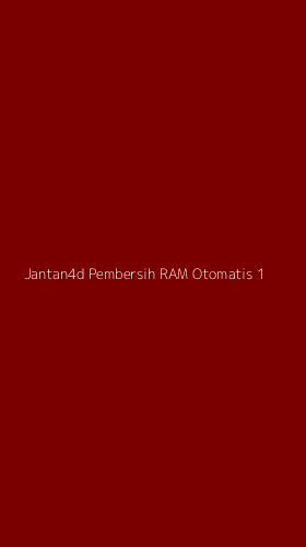 Tampilan Antarmuka Aplikasi Jantan4d Pembersih Ram Otomatis - 1