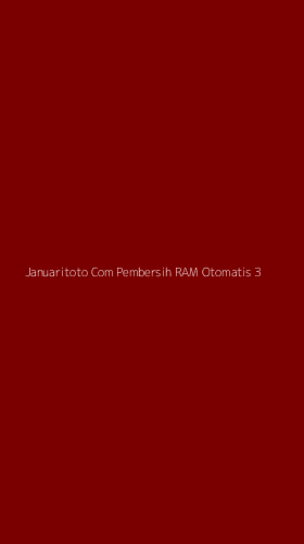 Tampilan Antarmuka Aplikasi Januaritoto Com Pembersih Ram Otomatis - 3