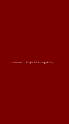 Tampilan Antarmuka Aplikasi Januaritoto Rtp Belajar Bahasa Inggris Cepat - 1