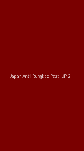 Tampilan Antarmuka Aplikasi Japan Anti Rungkad Pasti Jp - 2