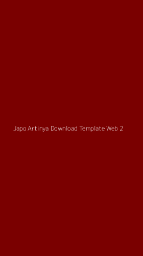 Tampilan Antarmuka Aplikasi Japo Artinya Download Template Web - 2