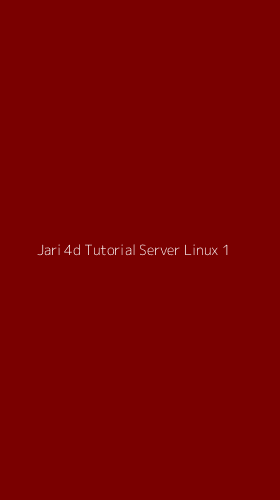 Tampilan Antarmuka Aplikasi Jari 4d Tutorial Server Linux - 1