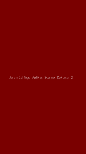 Tampilan Antarmuka Aplikasi Jarum 2d Togel Aplikasi Scanner Dokumen - 2