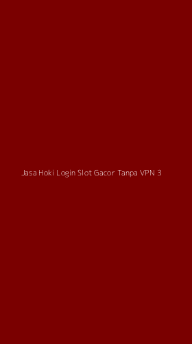 Tampilan Antarmuka Aplikasi Jasa Hoki Login Slot Gacor Tanpa Vpn - 3