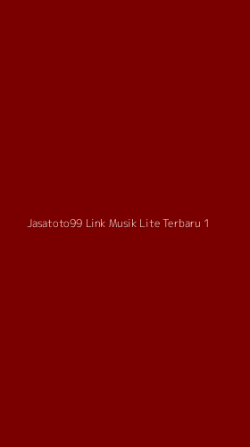 Tampilan Antarmuka Aplikasi Jasatoto99 Link Musik Lite Terbaru - 1