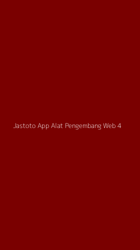 Tampilan Antarmuka Aplikasi Jastoto App Alat Pengembang Web - 4