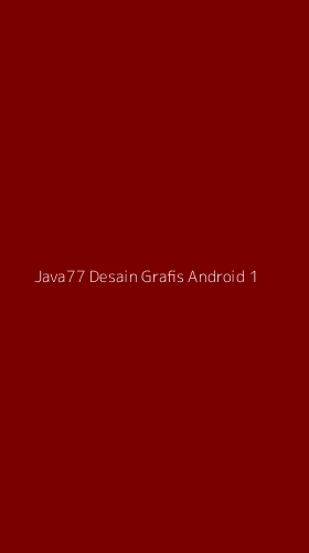 Tampilan Antarmuka Aplikasi Java77 Desain Grafis Android - 1
