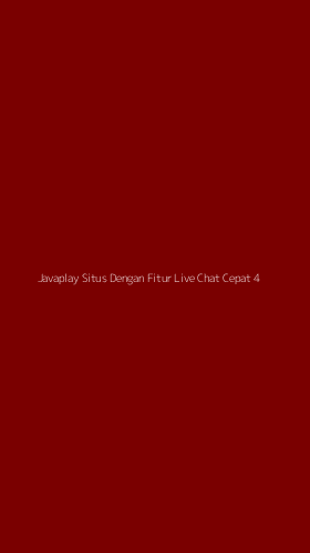 Tampilan Antarmuka Aplikasi Javaplay Situs Dengan Fitur Live Chat Cepat - 4