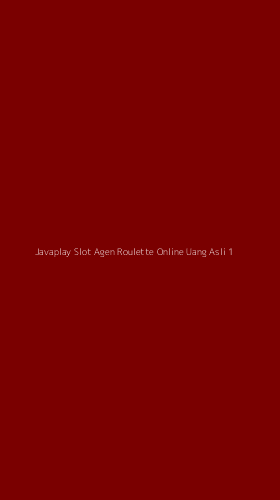 Tampilan Antarmuka Aplikasi Javaplay Slot Agen Roulette Online Uang Asli - 1