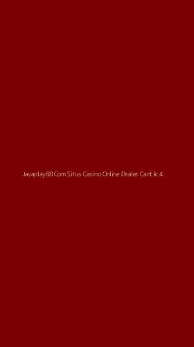Tampilan Antarmuka Aplikasi Javaplay88 Com Situs Casino Online Dealer Cantik - 4