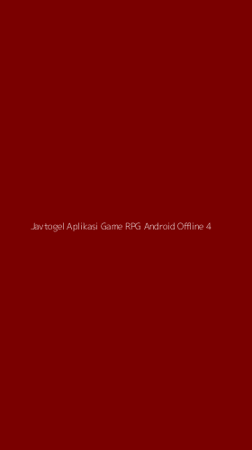 Tampilan Antarmuka Aplikasi Javtogel Aplikasi Game Rpg Android Offline - 4
