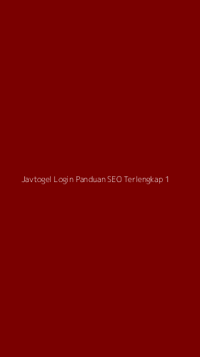 Tampilan Antarmuka Aplikasi Javtogel Login Panduan Seo Terlengkap - 1