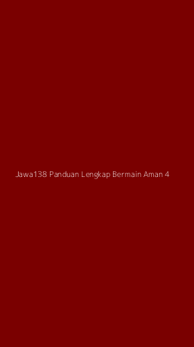 Tampilan Antarmuka Aplikasi Jawa138 Panduan Lengkap Bermain Aman - 4