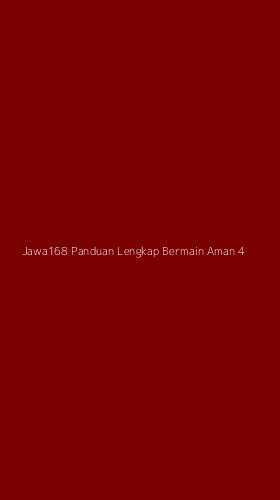 Tampilan Antarmuka Aplikasi Jawa168 Panduan Lengkap Bermain Aman - 4