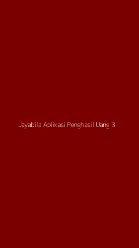 Tampilan Antarmuka Aplikasi Jayabila Aplikasi Penghasil Uang - 3