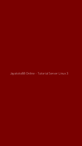 Tampilan Antarmuka Aplikasi Jayatoto88 Online - Tutorial Server Linux - 3
