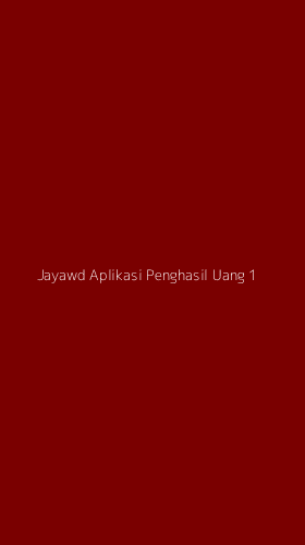 Tampilan Antarmuka Aplikasi Jayawd Aplikasi Penghasil Uang - 1