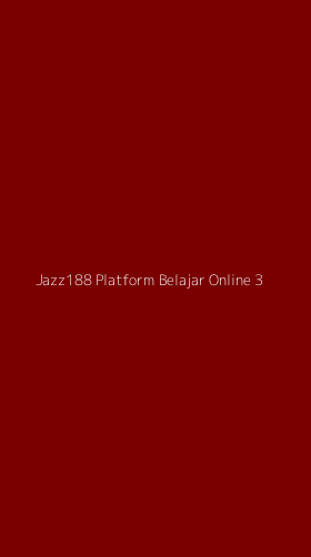 Tampilan Antarmuka Aplikasi Jazz188 Platform Belajar Online - 3