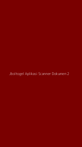 Tampilan Antarmuka Aplikasi Jboltogel Aplikasi Scanner Dokumen - 2