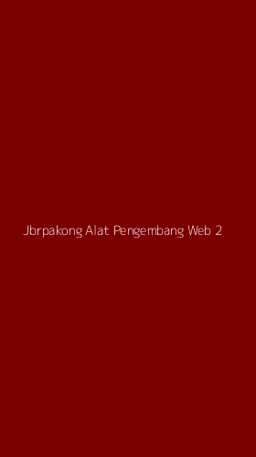 Tampilan Antarmuka Aplikasi Jbrpakong Alat Pengembang Web - 2
