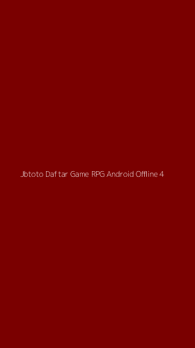 Tampilan Antarmuka Aplikasi Jbtoto Daftar Game Rpg Android Offline - 4