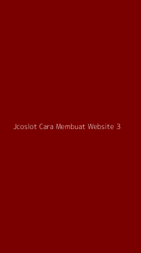Tampilan Antarmuka Aplikasi Jcoslot Cara Membuat Website - 3
