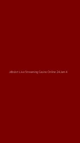 Tampilan Antarmuka Aplikasi Jdbslot Live Streaming Casino Online 24jam - 4