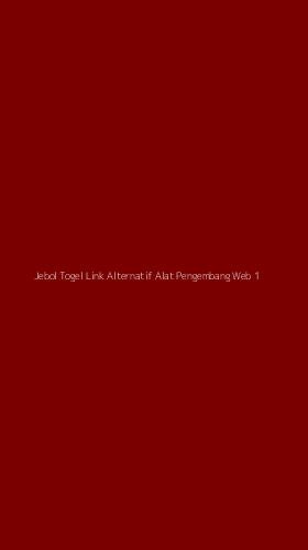 Tampilan Antarmuka Aplikasi Jebol Togel Link Alternatif Alat Pengembang Web - 1